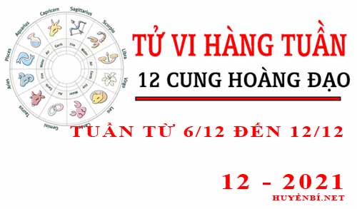 Tử vi tuần mới từ ngày 6/12/2021 - 12/12/2021 của 12 cung hoàng đạo