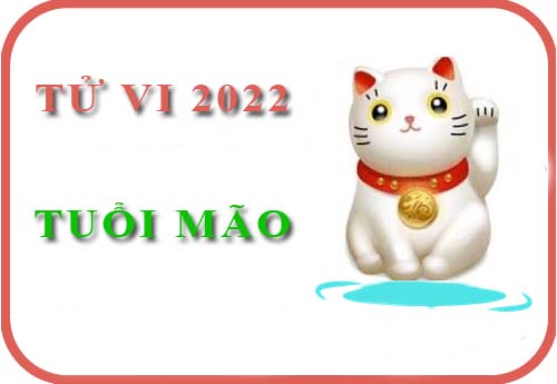 Luận giải chi tiết tử vi tuổi Mão năm 2022 Nhâm Dần cho: Tân Mão, Quý Mão, Ất Mão, Đinh Mão, Kỷ Mão