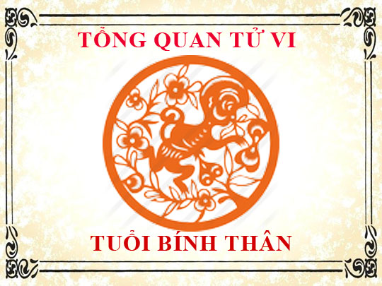 Luận giải tử vi trọn đời tuổi Bính Thân - Nam mạng, Nữ mạng chi tiết nhất
