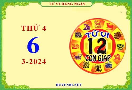 Xem tử vi ngày 6/3/2024 thứ 4 của 12 con giáp chi tiết nhất