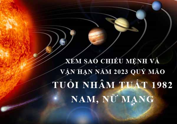 Xem sao chiếu mệnh và vận hạn năm 2023 Quý Mão cho tuổi Nhâm Tuất 1982 nam, nữ mạng chi tiết nhất