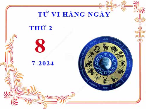 Xem tử vi ngày 8/7/2024 thứ 2 của 12 cung hoàng đạo chi tiết nhất